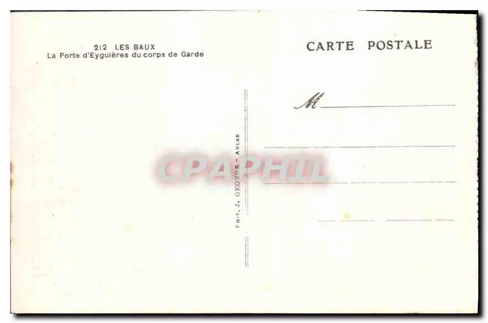 Les Baux - La Porte d'Eyguliers du corps de Garde — Éditeur J. GéoPère, Aix-en-Provence, n° 212 - Verso