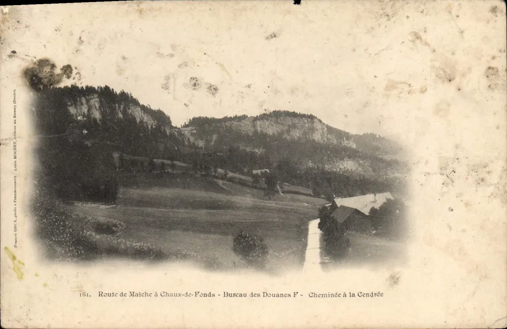 Route de Maiche nach Chaux-de-Fonds - Zollamt F - Schornstein bei la Cendrée — Louis ROCHET, Verleger in Le Havre (Frankreich) - Vorderseite