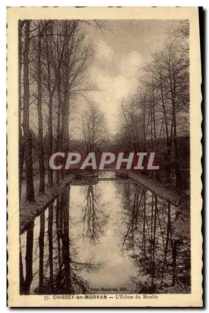 CHISSEY-en-MORVAN — L'Ecluse du Moulin — Gany-Maratray, एडिट. नंबर 57 - आगे