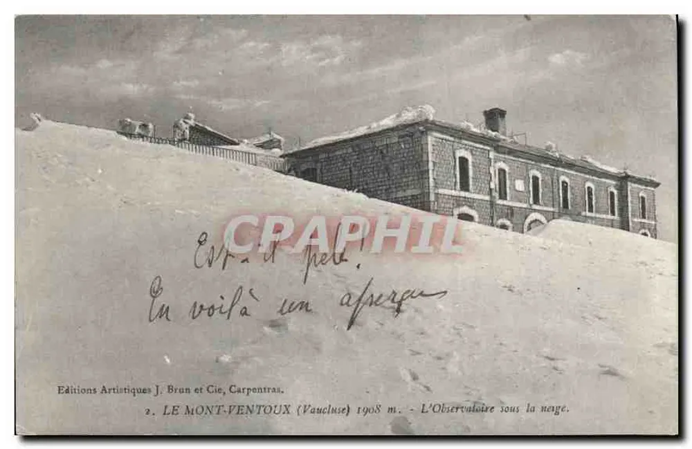 LE MONT-VENTOUX (Vaucluse) 1908 m. — Das Observatorium unter Schnee — Éditions Artistiques J. Brun et Cie, Carpentras - Vorderseite