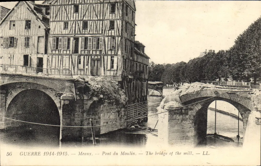Meaux — Ponte do Moulin — A guerra 1914-1915 — LL. - Frente