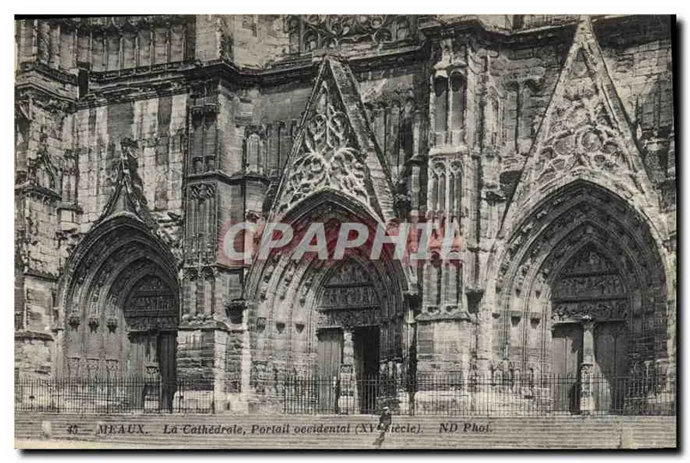 Meaux — Die Kathedrale, Westportal (15. Jahrhundert) — ND Phot. - Vorderseite