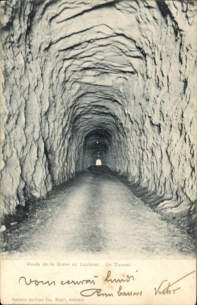 Route de la Grave nach Lautaret — Ein Tunnel — Papeterie des Alpes Eug. Robert, Grenoble - Vorderseite