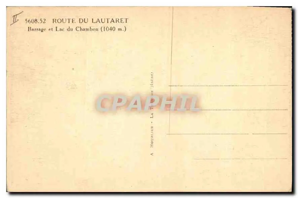 Route du Lautaret — Staudamm und See von Chambon (1040 m.) — La Houblaise (Jésère) - Rückseite