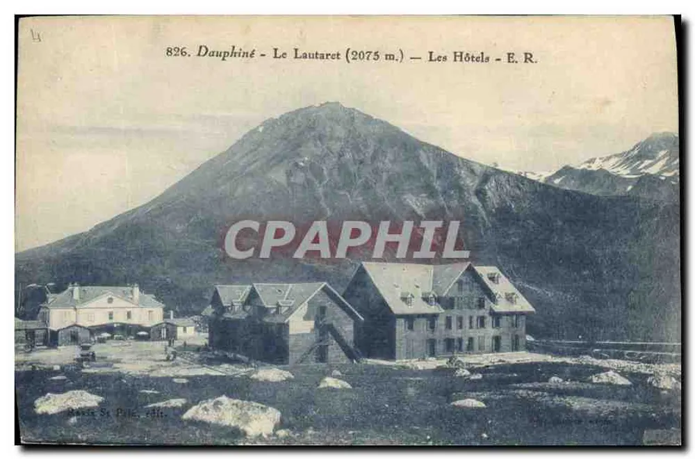Der Lautaret (2075 m.) — Die Hotels — E. R. — Dauphiné — Verlag: Bassa St. Pail - Vorderseite
