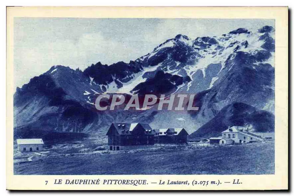Das pittoreske Dauphiné — Le Lautaret (2.075 m.) — LL. - Vorderseite