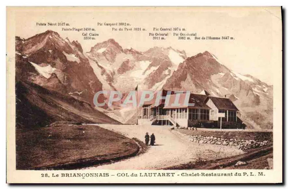 Le Briançonnais — Col du Lautaret — Chalet-Restaurant du P. L. M. - Vorderseite
