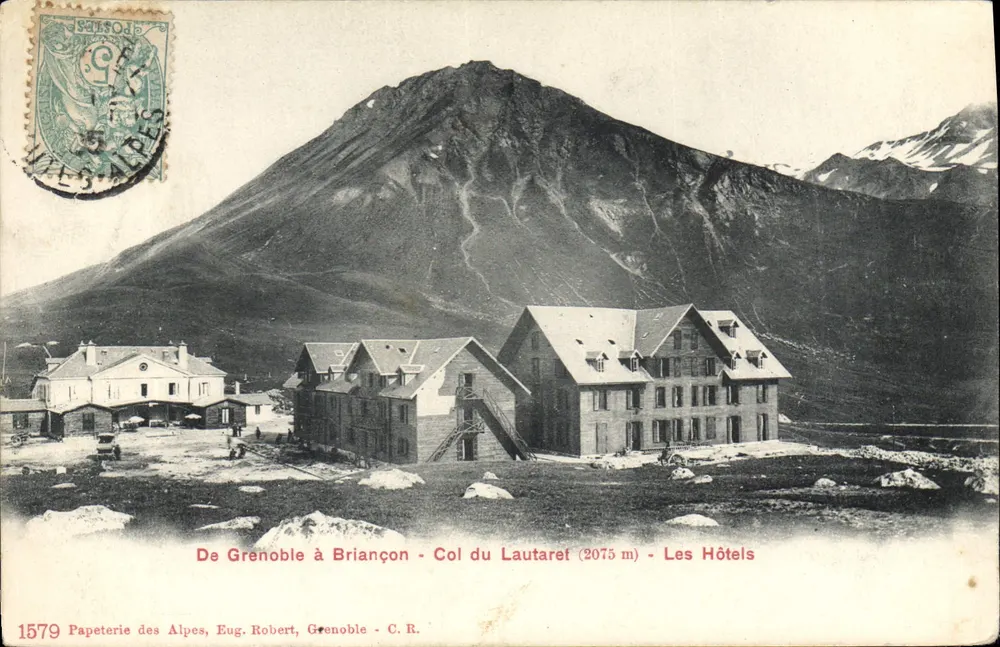 Von Grenoble nach Briançon - Col du Lautaret (2075 m) - Die Hotels — Papeterie des Alpes, Eug. Robert, Grenoble - C.R. - n° 1579 - Vorderseite