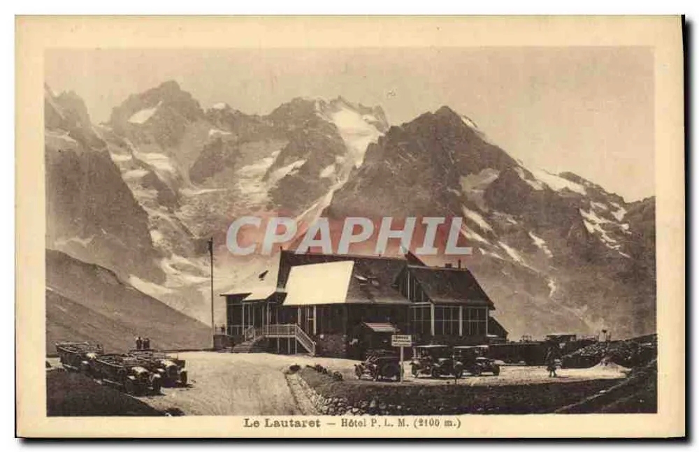Der Lautaret — Hotel P.L.M. (2100 m.) — Verlag Fugain, Toulouse - Vorderseite