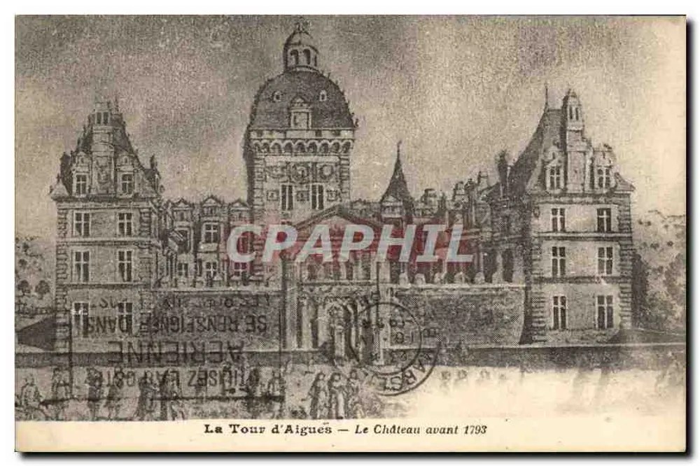 La Tour d'Aigues — Das Schloss vor 1793 — Verlag unbekannt - Vorderseite