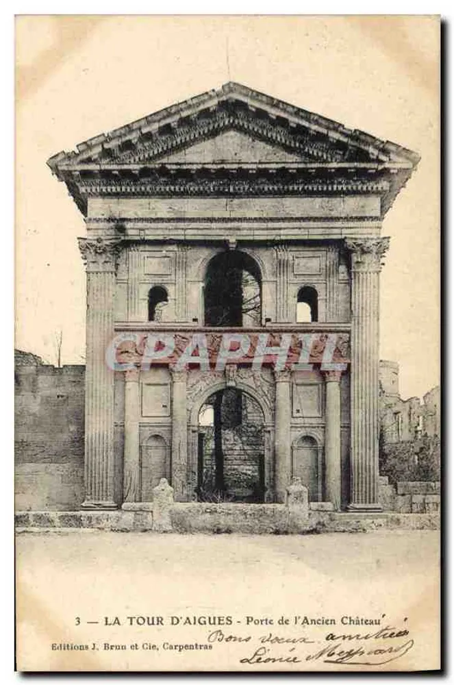 La Tour d'Aigues - Tor zur alten Burg — Editions J. Brunn et Cie, Carpentras, Nr. 3 - Vorderseite