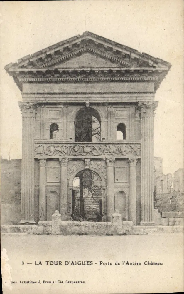 La Tour d'Aigues - Tor zur Alten Burg — J. Brun et Cie, Carpentras, n°3 - Vorderseite