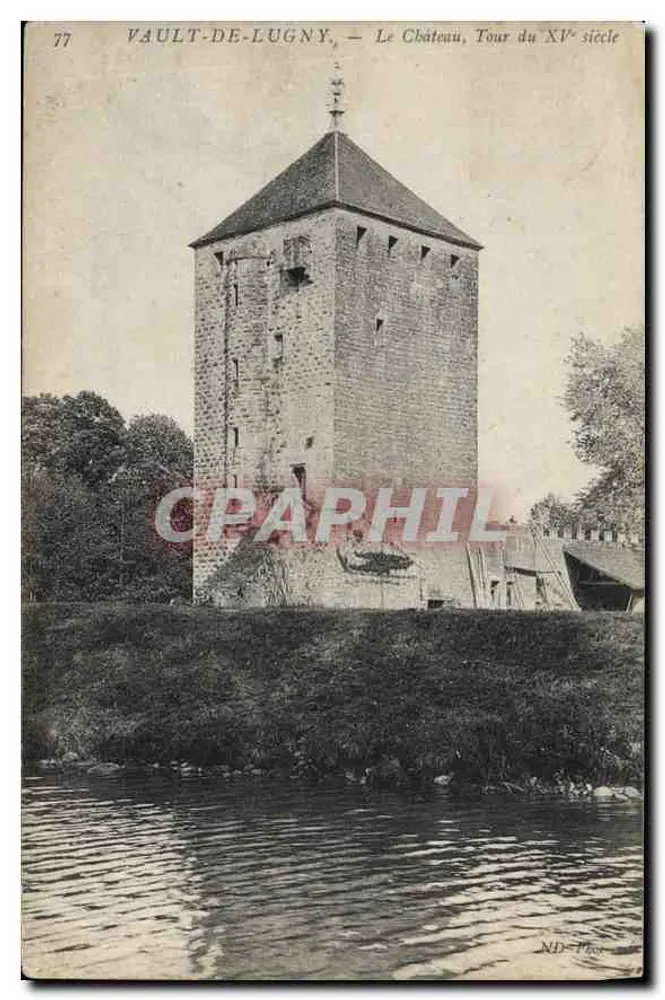 Vault-de-Lugny — Das Schloss, Turm aus dem 15. Jahrhundert — ND-Ph - Vorderseite