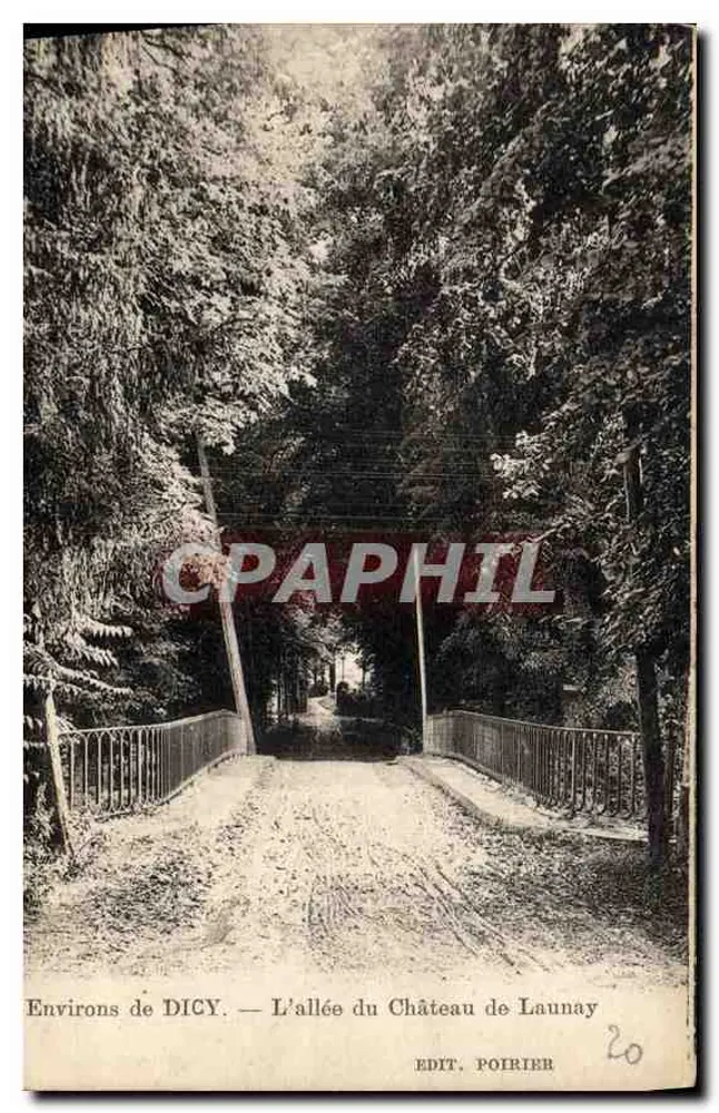 Umgebung von DICY — Die Allee des Schlosses Launay — Verlag Poirier n°20 - Vorderseite