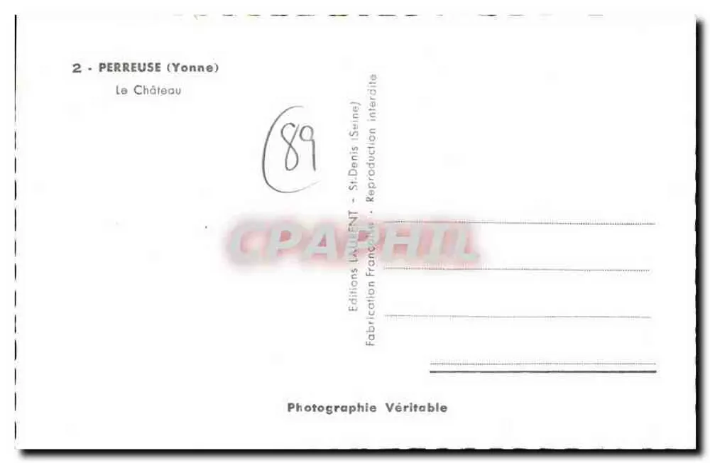 Perreuse (Yonne) — O Castelo — Edições LAURENT - Verso