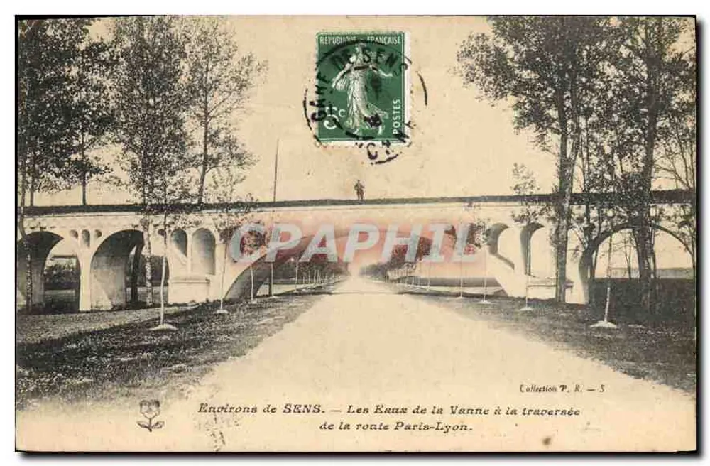 Umgebung von SENS — Die Wasser der Vanne bei der Kreuzung der Straße Paris-Lyon — Sammlung P. R. - 5 - Vorderseite