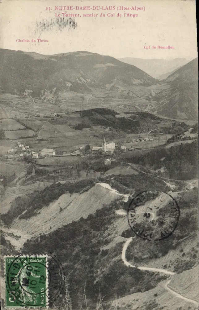 Notre-Dame-du-Laus (Hautes-Alpes) — Der Torrent, Weg zum Col de l'Ange — Chalets von Théüs — Col de Remollon - Vorderseite
