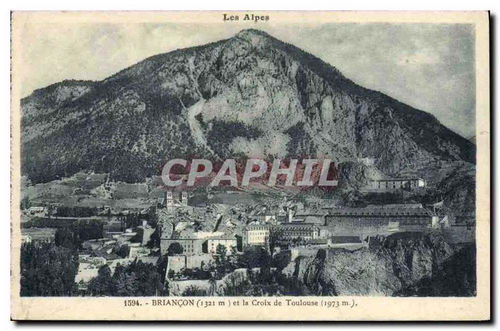 Briançon e a Cruz de Toulouse — Os Alpes — Editor: Éditions de la Carte Postale - Frente
