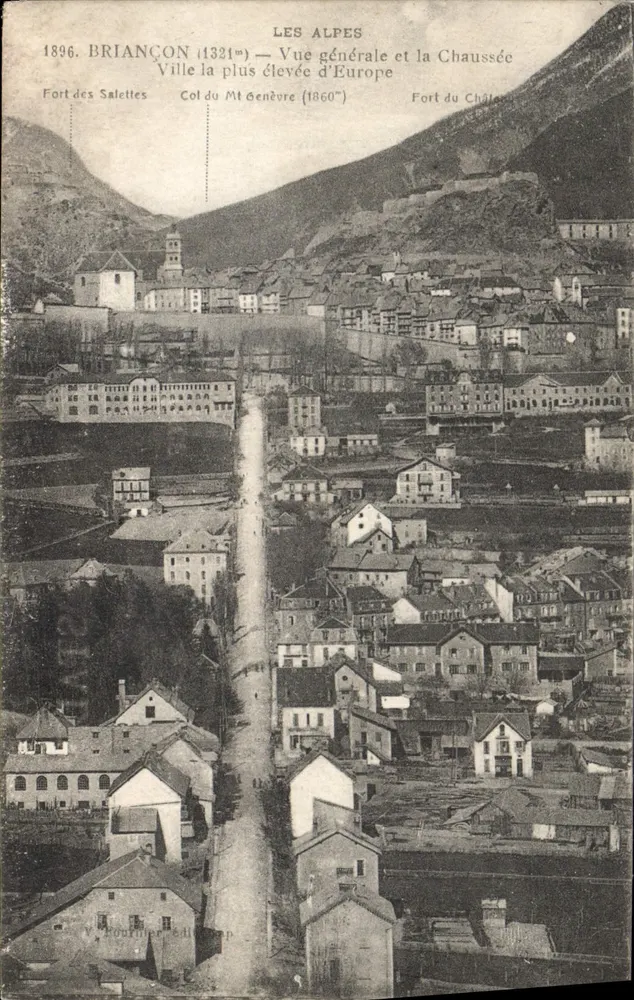 Briançon (1321m) — Allgemeiner Blick und die Chaussée — Die höchste Stadt Europas — Die Alpen - Vorderseite