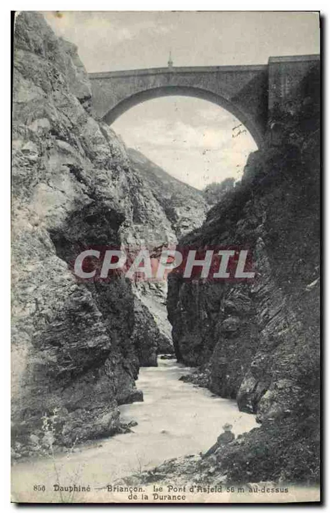 Dauphiné — Briançon. Die Asfeld-Brücke 56 m über der Durance — Papeterie des Alpes Eug. Robert, Grenoble - Vorderseite