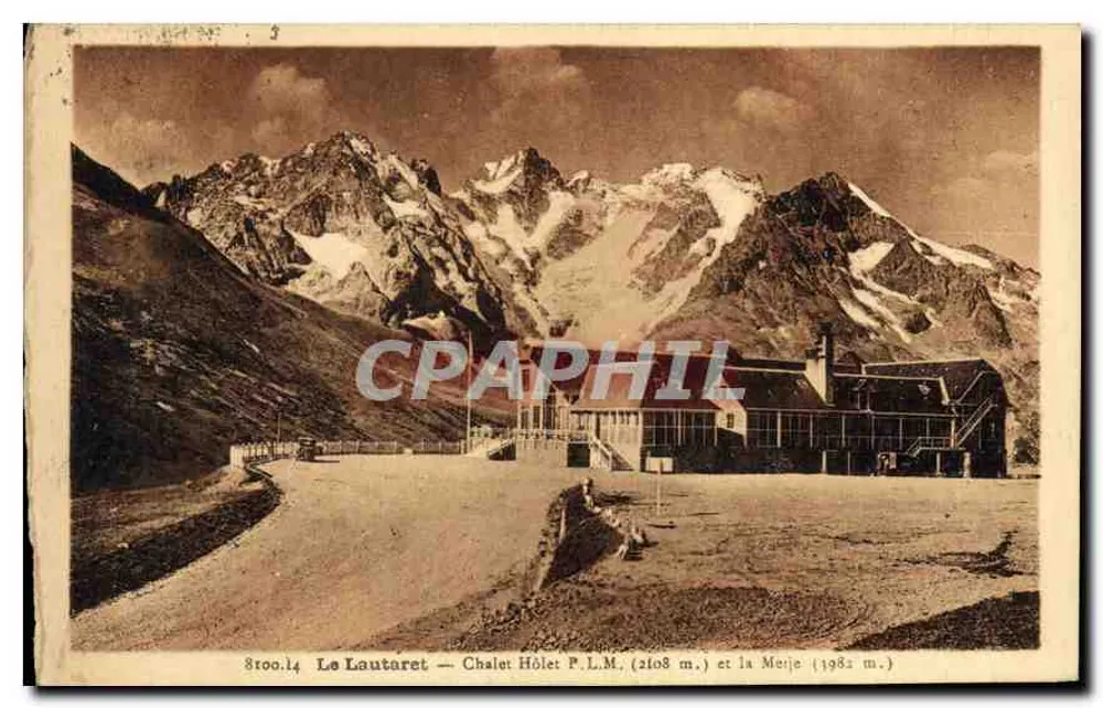 Le Lautaret — Chalet Hotel P.L.M. (2108 m.) und die Merje (1982 m.) - Vorderseite