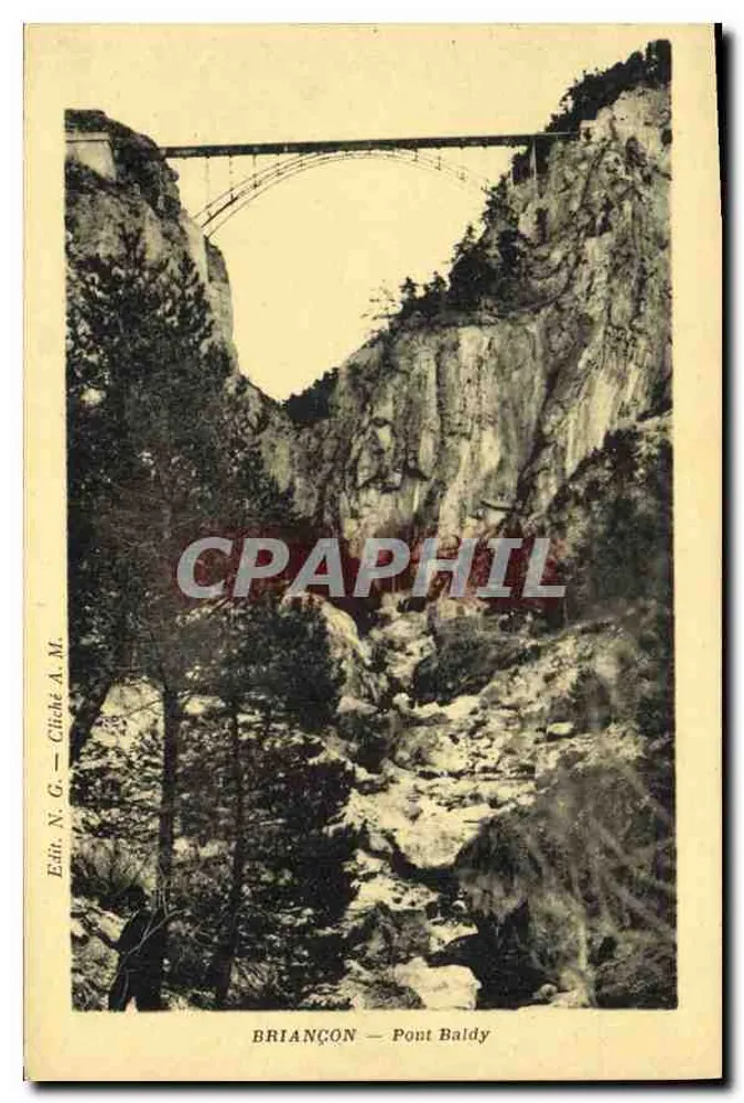 BRIANÇON — Pont Baldy — Édit. N. G. — Cliché A. M. - Frente