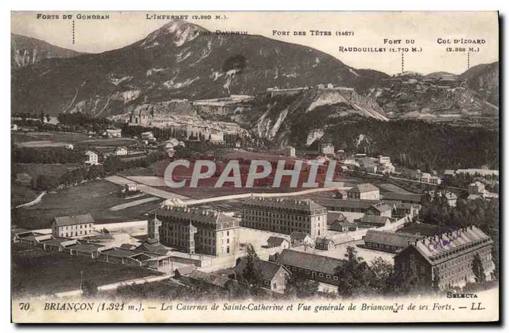 Briançon (1.321 m.) — Die Kasernen von Sainte-Catherine und allgemeiner Blick auf Briançon und seine Festungen — Selecta — n°70 - Vorderseite