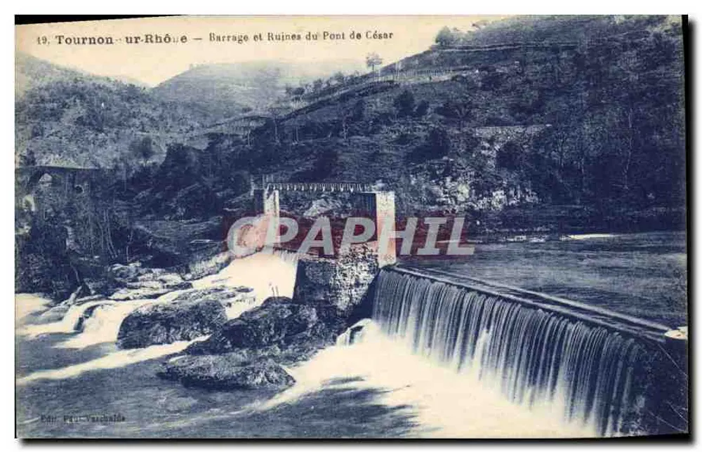 Tournon-sur-Rhône — Staudamm und Ruinen der Brücke des Kaisers — Verlag Paul Varchalda - Vorderseite