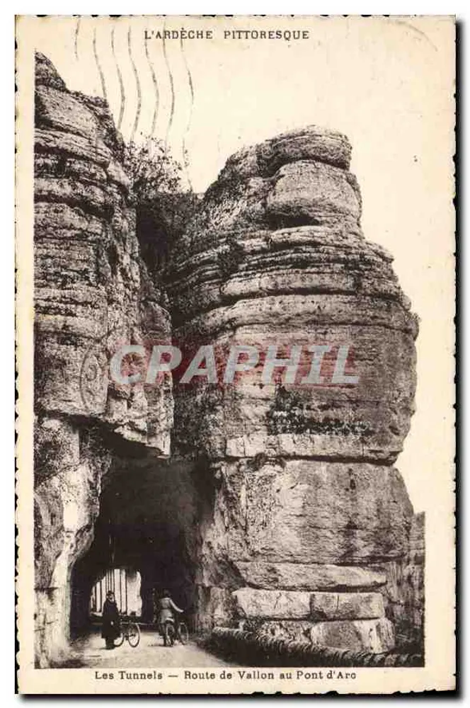 Os Túneis — Estrada de Vallon ao Ponte d'Arc — L'ARDÈCHE PITTORESQUE - Frente