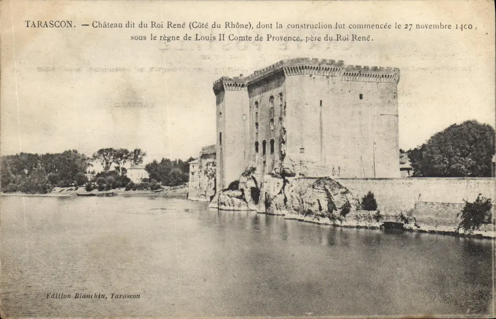 Tarascon — Schloss genannt Schloss des Königs René (Seite des Rhône) — Blanchin Edition, Tarascon - Vorderseite