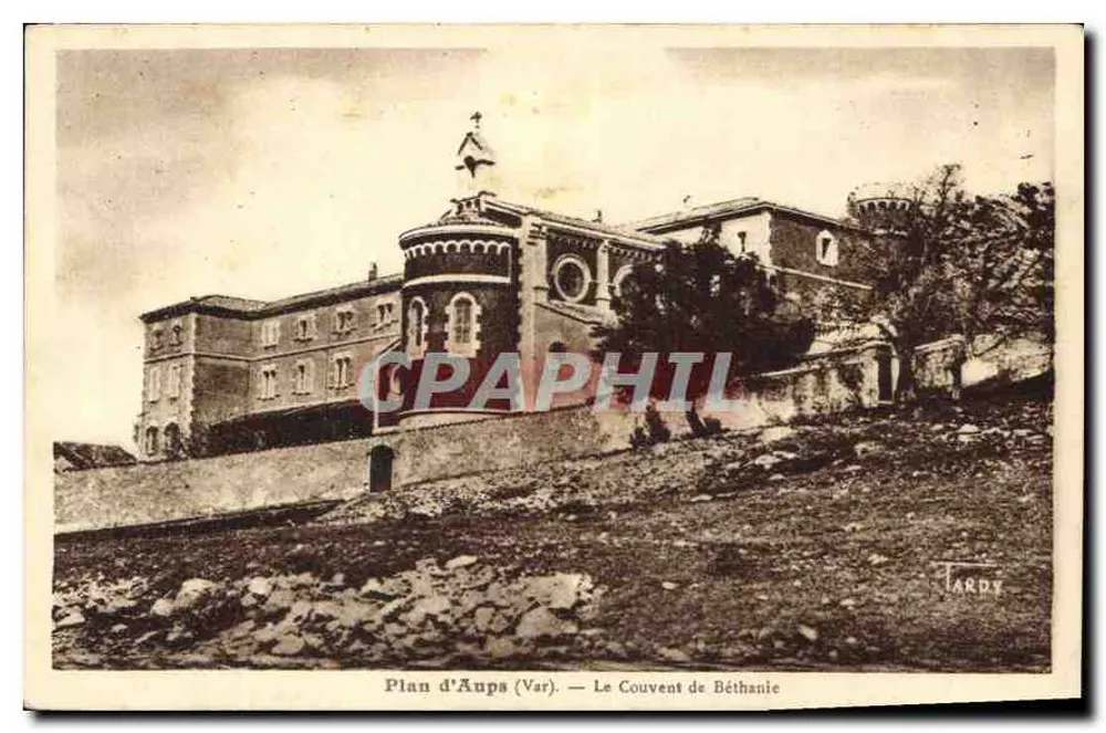 Plano d'Aups (Var) — O Convento de Béthanie — Tardy - Frente