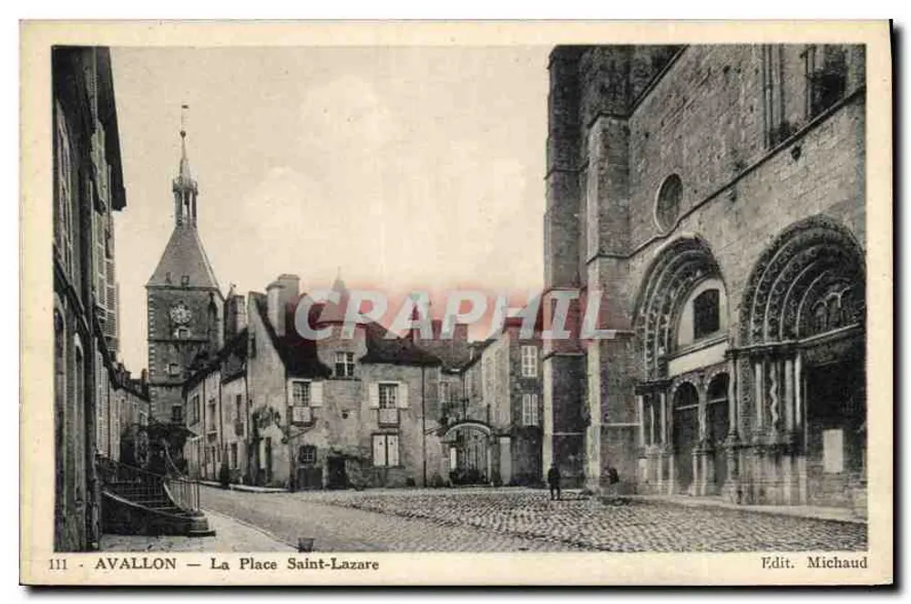Avallon — A Praça Saint-Lazare — Edit. Michaud n°111 - Frente