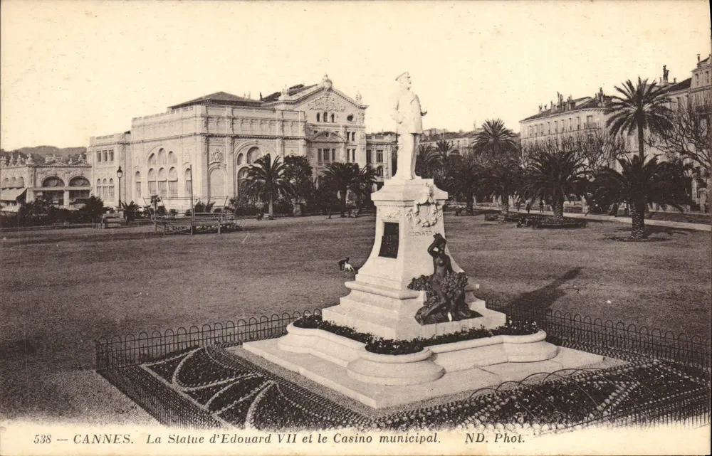 CANNES. Die Statue von Edward VII und das Gemeindekasino — ND. Foto n° 538 - Vorderseite