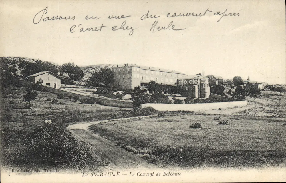 La Ste-BAUME — Das Kloster Betbanie — Rose-Beures, Verlag Marseille - Vorderseite