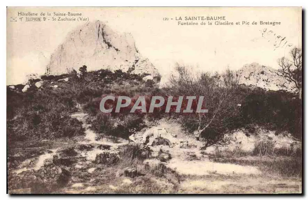 Sainte-Baume und Pic de Bretagne — Quelle der Glacière — Hotel Sainte-Baume, St-Zacharie (Var) - Vorderseite