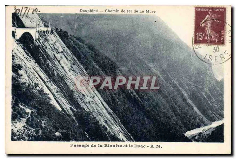 Dauphiné — Eisenbahn von La Mure — Passage der Rivoire und des Drac - A.M. - Vorderseite