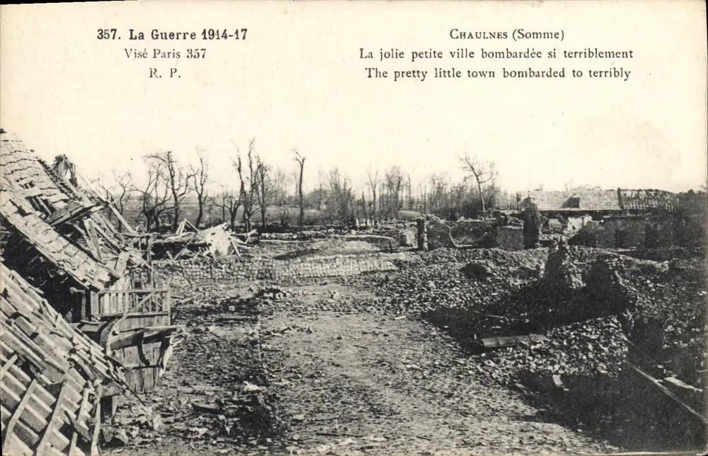 Chaulnes (Somme) — cidade destruída após os bombardeios da Primeira Guerra Mundial — Visé Paris 357 - Frente