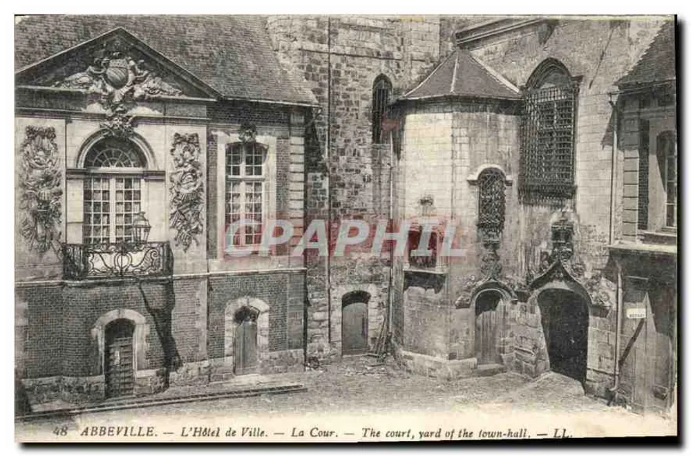 Abbeville — Das Rathaus — Der Innenhof — Der Hof, der Innenhof des Rathauses — LL. - Vorderseite