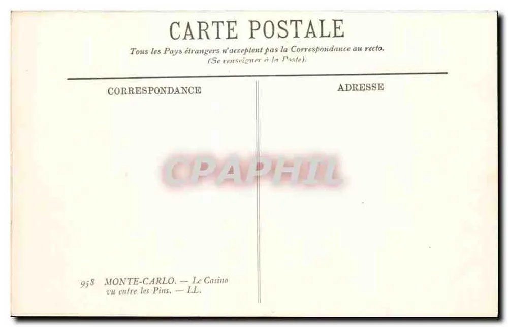 Monte-Carlo — Ansicht des Casinos zwischen den Kiefern — Verlag L.L. n° 958 - Rückseite