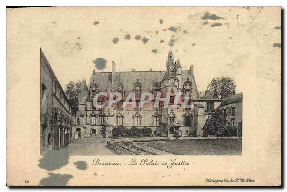 Beauvais - O Palácio de Justiça — Héliografia de N.D. Fot. — n°10 - Frente