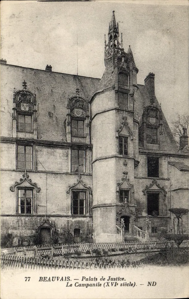 Beauvais — Palácio de Justiça. O Campanário (século XVI). — ND - Frente