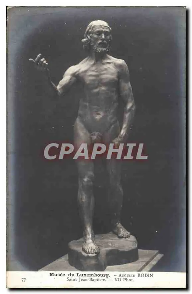 Heiliger Johannes der Täufer — Auguste Rodin — Musée du Luxembourg — ND Phot. - Vorderseite