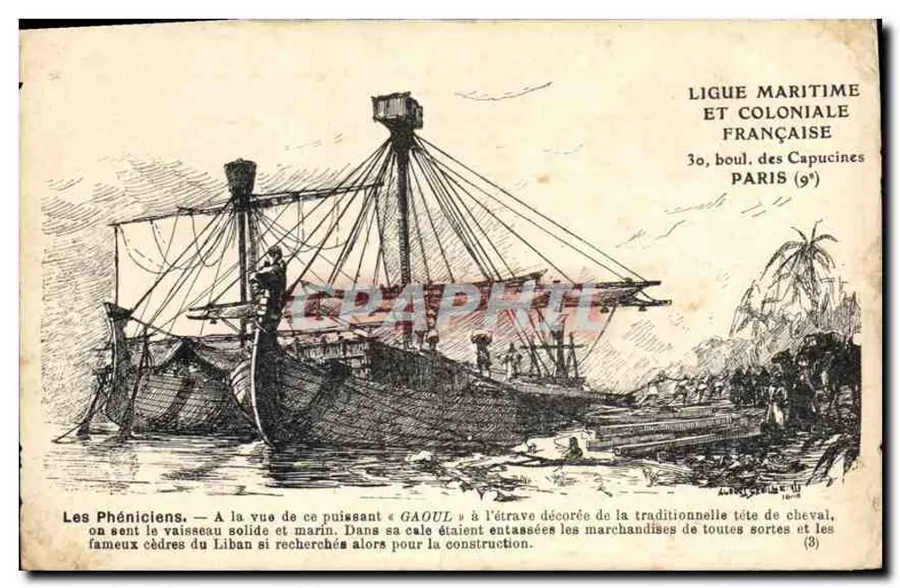 Die Phönizier — Ansicht des Schiffs « Gaoul » — Ligue Maritime et Coloniale Française, 30, boulevard des Capucines (9e) - Vorderseite