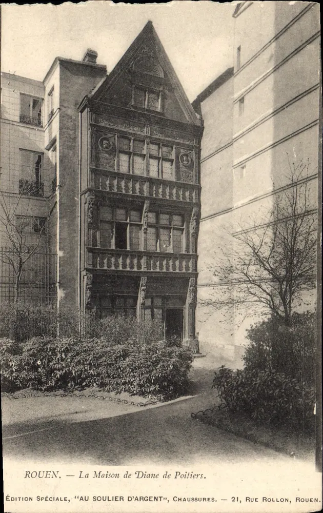 Rouen — La Maison de Diane de Poitiers — Edición Especial 'Au Soulier d'Argent', 21 Rue Rollon, Rouen - Anverso