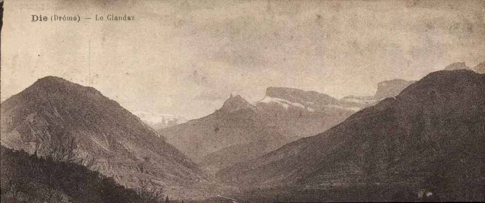 ड्रोम (Drôme) — ले ग्लांडाज़ — अज्ञात प्रकाशक, श्रृंखला संख्या अदृश्य - आगे