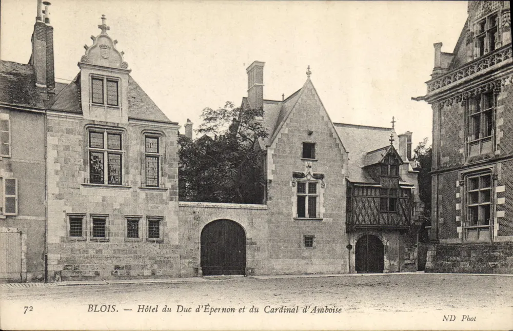 Blois — Hotel des Herzogs von Épernon und des Kardinals von Amboise — ND Phot, n°72 - Vorderseite