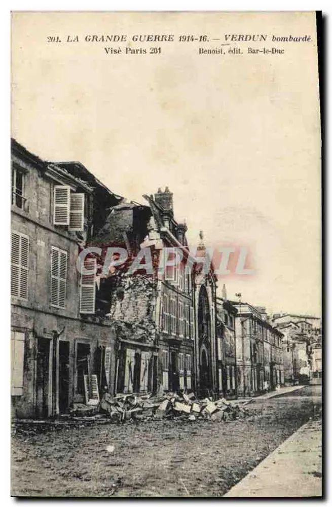 Verdun bombardiert — Der Große Krieg 1914-16 — Visé Paris 201, Verlag Benoist, Bar-le-Duc - Vorderseite