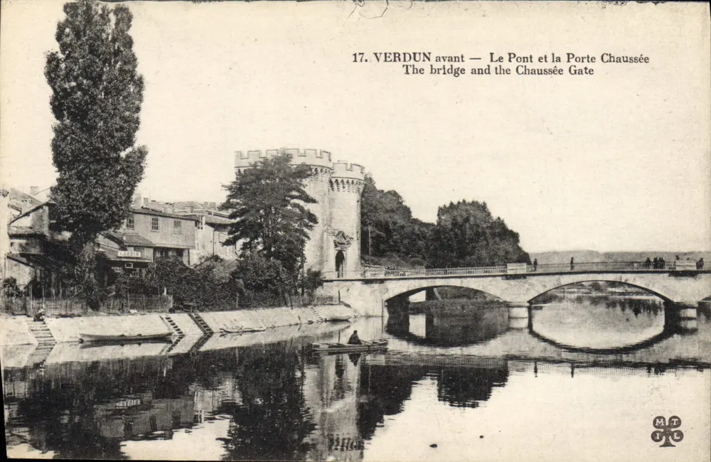 Verdun vorher — Die Brücke und das Tor Chaussée — MITL - Vorderseite