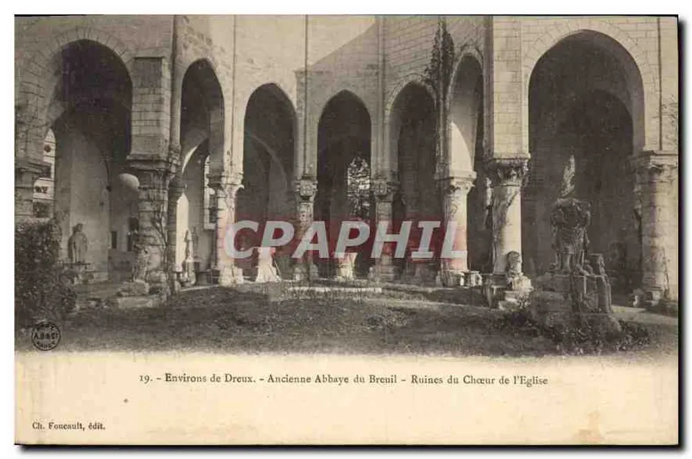 Ruinen des Chors der Kirche - Alte Abtei von Brenil - Umgebung von Dreux — Ch. Fonceault, Verlag - Vorderseite