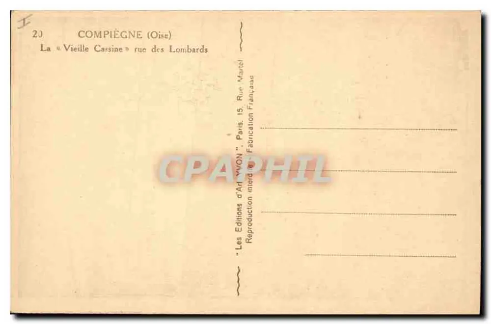 Compiegne - Rue des Lombards — Die « Vieille Cassine » — Éditions d'Art WYON - Rückseite